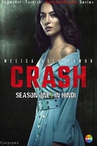  Crash Season 1 All Episodes In Hindi Turkish Tv Series 720p WEB-DL