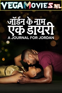  A Journal for Jordan (2021) Dual Audio [Hindi - English] WeB-DL 480p [470MB] | 720p [1.3GB] | 1080p [2.4GB]