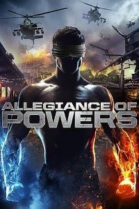  Allegiance of Powers (2016) Dual Audio {Hindi-English} 480p [300MB] | 720p [900MB] BluRay