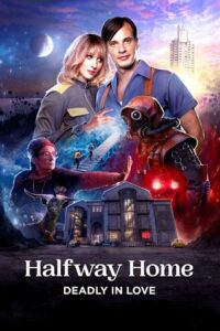  Halfway Home – {Átjáróház} (2022) WEB-DL Hindi Dubbed (ORG-DD 5.1) Full-Movie 480p [350MB] | 720p [950MB] | 1080p [2.3GB]