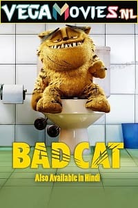  Bad Cat (2016) Dual Audio {Hindi-English} 480p [250MB] | 720p [800MB] | 1080p [1.5GB]