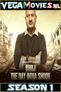  Bhuj: The Day India Shook [Season 1 – Episode 1] Hindi DSCV WEB Series 480p | 720p HDRip