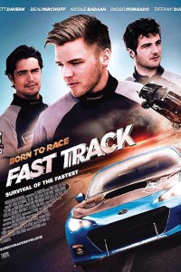  Born To Race Fast Track (2014) Dual Audio {Hindi-English} 480p [400MB] | 720p [800MB] BluRay