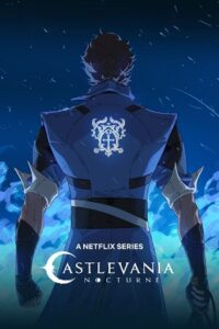  Castlevania: Nocturne – Netflix Original (2023) Season 1 Multi-Audio {Hindi-English-Japanese} 480p | 720p | 1080p WEB-DL