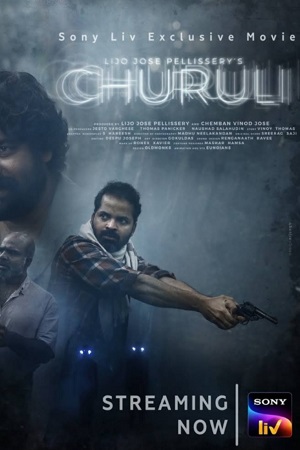  Churuli (2021) Hindi Dubbed Full Movie 480p [400MB] | 720p [1GB] | 1080p [2.4GB]