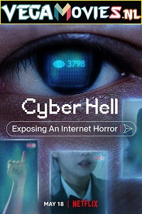  Cyber Hell: Exposing an Internet Horror (2022) Dual Audio {Hindi-English} 480p [300MB] | 720p [1.6GB] | 1080p [3GB]