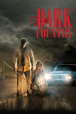  Dark Country (2009) BluRay Dual Audio {Hindi-English} 480p [300MB] | 720p [800MB] | 1080p [2GB]