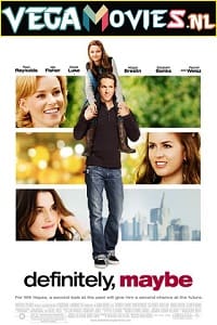  Definitely Maybe (2008) Dual Audio {Hindi-English} 480p [350MB] | 720p [1.2GB] | 1080p [3GB]