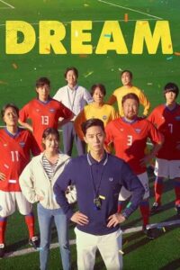  Dream (2023) Multi Audio [Hindi-English-Korean] WeB-DL 480p [450MB] | 720p [1.2GB] | 1080p [2.9GB]