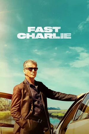  Fast Charlie (2023) BluRay Dual Audio {Hindi-English} 480p [320MB] | 720p [830MB] | 1080p [1.9GB]