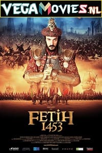  Fetih 1453 (2012) Dual Audio {Hindi-Turkish} 480p [500MB] | 720p [1.5GB] | 1080p [2.6GB]