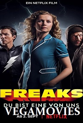  Freaks: Youre One of Us (2020) NF Full Movie In English 480p [300MB] | 720p [700MB]