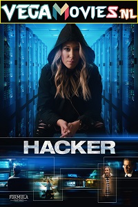  Hacker (2018) Dual Audio {Hindi-English} WEB-DL 480p [300MB] | 720p [1GB]