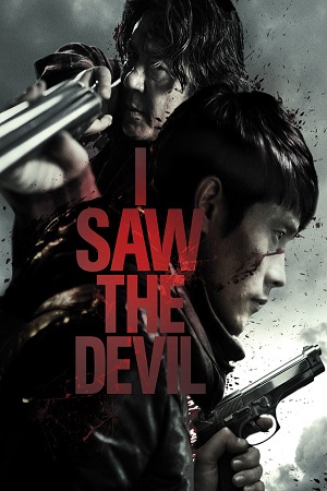  I Saw the Devil (2010) Dual Audio [Hindi - English] WeB-DL 480p [550MB] | 720p [1.3GB] | 1080p [3.3GB]