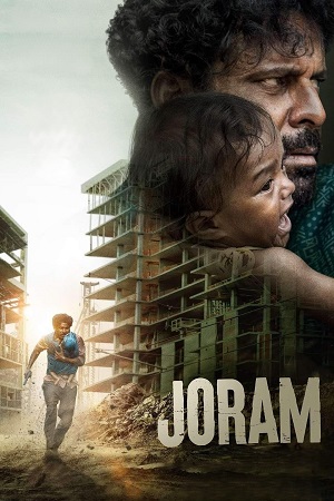  JORAM (2023) AMZN WEB-DL [Hindi-DDP5.1] Full Movie 480p [380MB] | 720p [910MB] | 1080p [2.2GB]