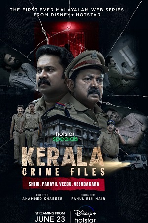  Kerala Crime Files (2023) Season 1 Hindi Complete HotStar WEB Series 480p | 720p | 1080p WEB-DL