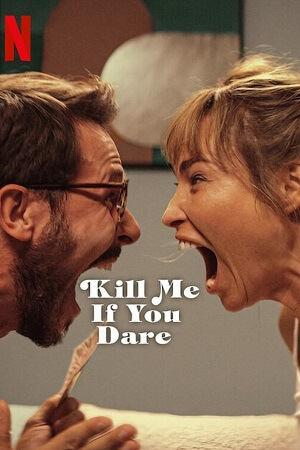  Kill Me If You Dare (2024) Multi Audio [Hindi-English-Polish] WeB-DL 480p [370MB] | 720p [980MB] | 1080p [2.2GB]