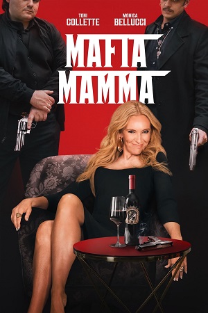  Mafia Mamma (2023) Dual Audio [Hindi ORG DD5.1 - English] WeB-DL 480p [470MB] | 720p [1GB] | 1080p [2GB]