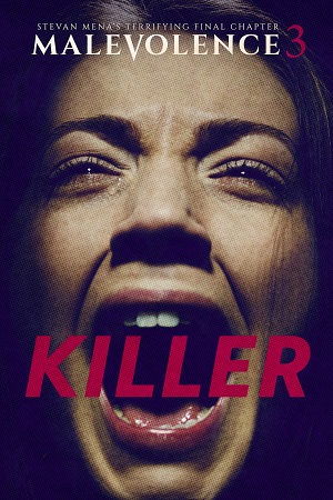  Malevolence 3: Killer (2018) Dual Audio {Hindi-English} 480p [300MB] | 720p [900MB] | 1080p [1.5GB]