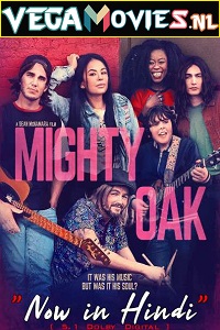  Mighty Oak (2020) Dual Audio [Hindi - English] NF WeB-DL 480p [350MB] | 720p [1GB] | 1080p [2GB]