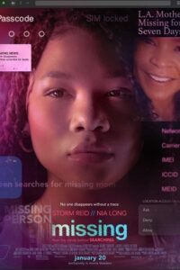  Missing (2023) BluRay Dual Audio ORG. {Hindi DD 5.1 – English} 480p [400MB] | 720p [950MB] | 1080p [2.3GB]