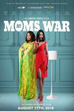  Moms At War (2018) {English with Subtitles} Full Movie WEB-DL 480p [300MB] | 720p [750MB] | 1080p [2GB]