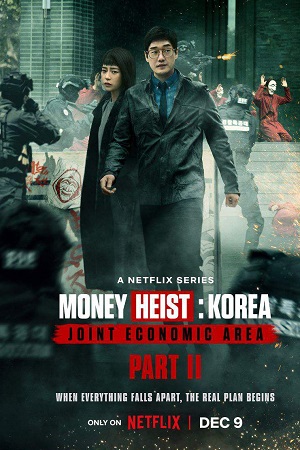  Money Heist: Korea – Joint Economic Area – Netflix Original (2022) Season 1 – Part 2 Dual Audio {Hindi-English} 480p | 720p | 1080p WEB-DL