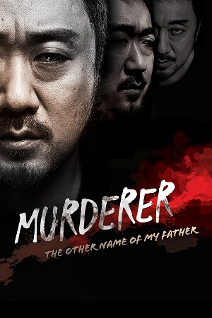  Murderer (2014) WEB-DL Dual Audio [Hindi Dubbed ORG - Korean] 480p [280MB] | 720p [720MB] | 1080p [2.8GB] Full-Movie