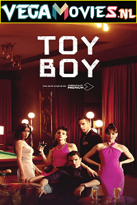  [18-] Toy Boy (2022) Season 2 {English With Subtitles} Netflix Original WEB Series 480p | 720p WEB-DL