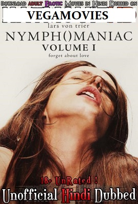  [18-] Nymphomaniac: Vol. I (2013) Dual Audio {Hindi-English} 480p [400MB] | 720p [1GB]