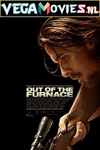  Out of the Furnace (2013) Dual Audio {Hindi-English} 480p [400MB] | 720p [950MB]