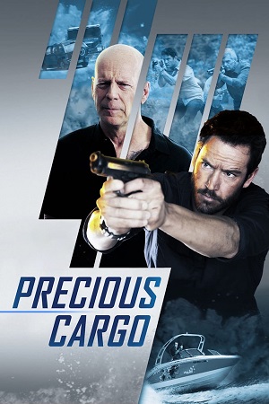  Precious Cargo (2016) Dual Audio [Hindi - English] BluRay 480p [300MB] | 720p [850MB] | 1080p [2GB]