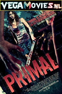  Primal (2010) Dual Audio {Hindi-English} 480p [300MB] | 720p [800MB]