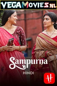  Sampurna (2022) Season 1 Complete [Hindi Dubbed] WEB Series 480p | 720p HDRip