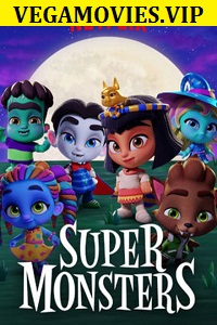  Super Monsters (Season 1) Dual Audio [Hindi-English] Complete Netflix Web Series 480p | 720p