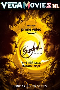  Suzhal: The Vortex (Season 1) [Hindi & Multi Audio] Complete Amazon Prime Web Series 480p | 720p | 1080p WEB-DL