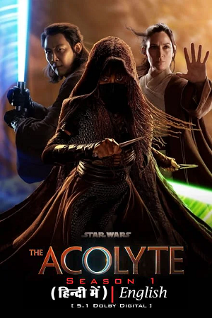  Star Wars: The Acolyte (2024) Season 1 [S01E02 Added] Dual-Audio {Hindi-English} Disney- Original WEB Series 480p | 720p | 1080p WEB-DL