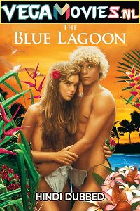  The Blue Lagoon (1980) Dual Audio [Hindi ORG - English] WeB-DL 480p [350MB] | 720p [850MB] | 1080p [5GB]