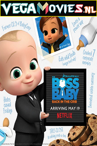  The Boss Baby: Back in the Crib (2022) Season 1 Complete Netflix Original WEB Series 480p | 720p WEB-DL