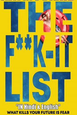  The F**k It List (2020) NF Dual Audio {Hindi-English} 480p [350MB] | 720p [1GB]