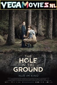  The Hole in the Ground (2019) Dual Audio {Hindi-English} 480p [300MB] | 720p [800MB] | 1080p [1.5GB]