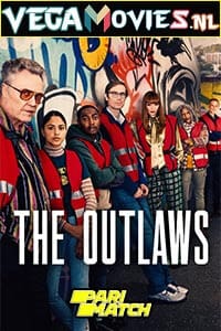  The Outlaws (Season 1) Dual Audio {Hindi (Voice Over) - English} WEB Series 720p | 1080p WEB-DL