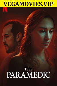  The Paramedic (2020) Dual Audio {Hindi-Spanish} NetFlix Movie 480p | 720p WEB-DL