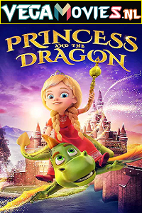  The Princess and the Dragon (2018) Dual Audio {Hindi-English} 480p [250MB] | 720p [900MB]