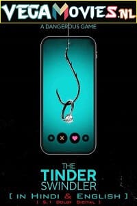  The Tinder Swindler (2022) Netflix Dual Audio [Hindi-English] WeB-DL 480p [350MB] | 720p [1.1GB] | 1080p [2.4GB]