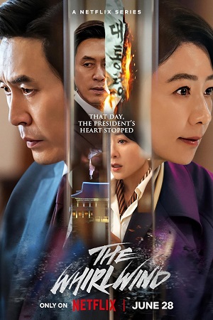  The Whirlwind (2024) Season 1 Complete Multi Audio {Hindi-English-Korean} 480p | 720p | 1080p WEB-DL – Netflix Original-Series