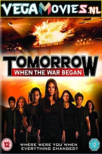  Tomorrow When the War Began (2010) Dual Audio {Hindi-English} 480p [350MB] | 720p [850MB] | 1080p [1.6GB]