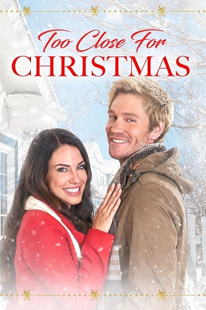  Too Close for Christmas (2020) Dual Audio [Hindi - English] WeB-DL 480p [300MB] | 720p [800MB] | 1080p [2GB]