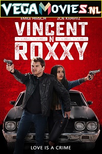  Vincent N Roxxy (2016) Dual Audio {Hindi-English} 480p [400MB] | 720p [1GB] | 1080p [2GB]