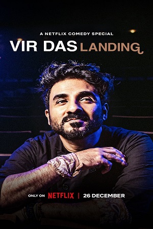  Netflix Vir Das: Landing (2022) Full Stand-Up [Comedy Special] English Show 480p | 720p | 1080p WEB-DL